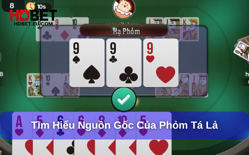 Phỏm tá lả là gì